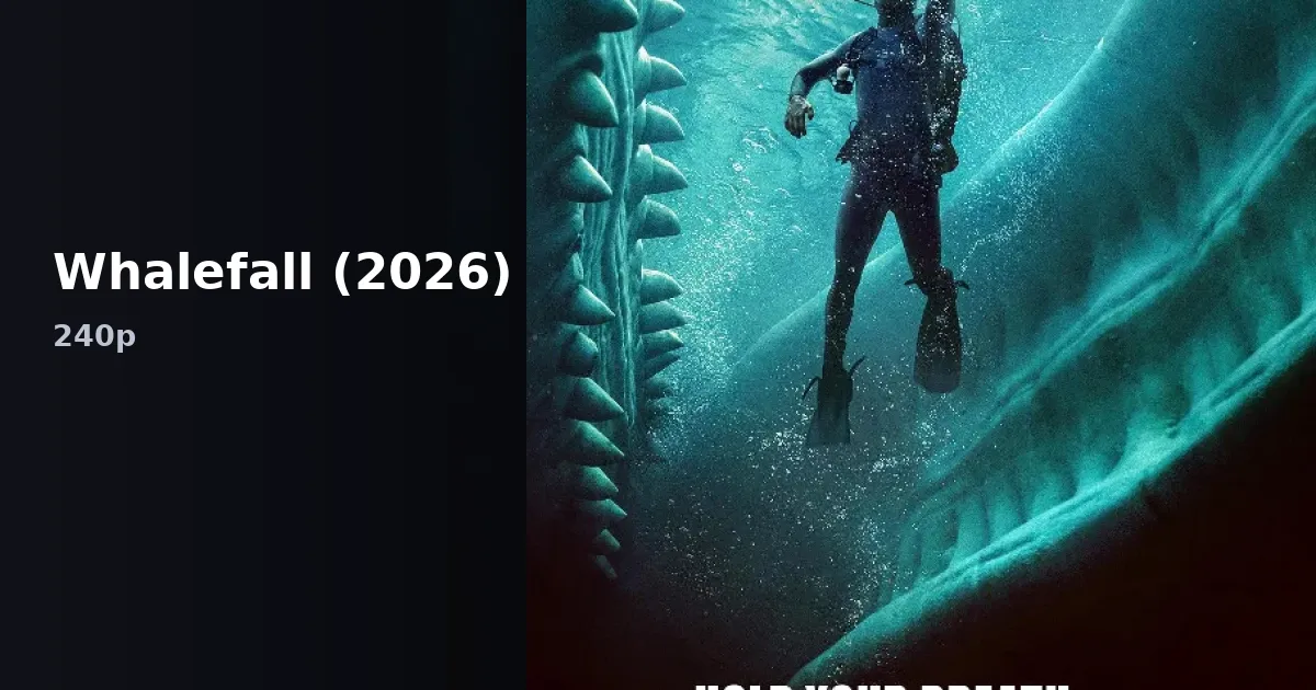 Whalefall (2026) — HDMovies