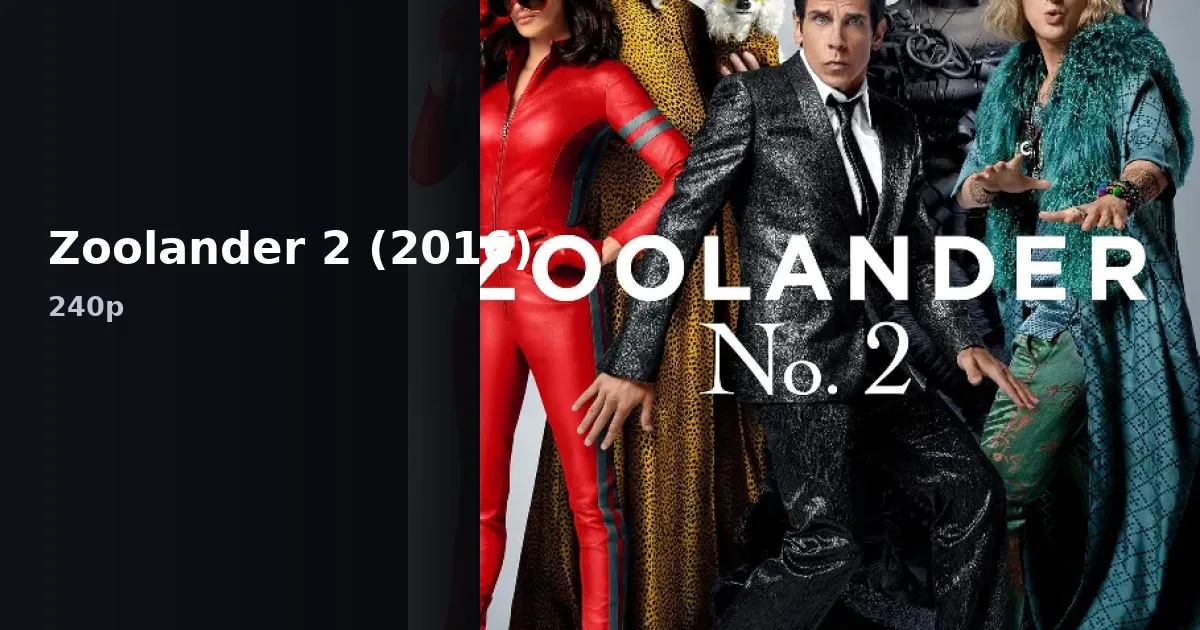 Zoolanser Zoolander 2 (2016) — HDMovies