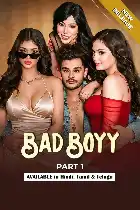 Bad Boyy Part 1 Ullu poster