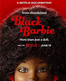 Black Barbie: A Documentary poster