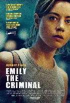 Emily the Criminal poster
