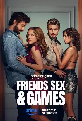 Friends Sex and Games poster