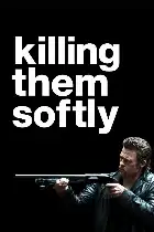 Killing Them Softly poster
