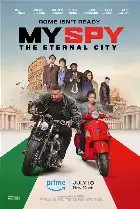 My Spy: The Eternal City poster