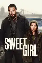 Sweet Girl poster