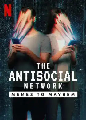 The Antisocial Network: Memes to Mayhem poster