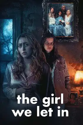 The Girl We Let In poster