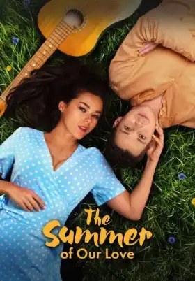 The Summer of Our Love poster