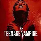 The Teenage Vampire poster