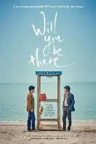 Will You Be There poster